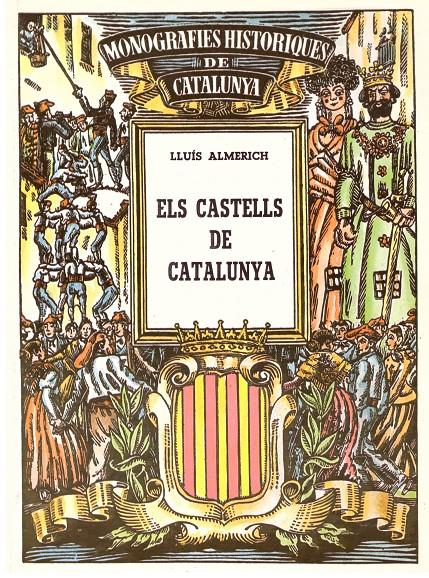 ELS CASTELLS DE CATALUNYA. Nomenclator històric, toponímic per comarques | 9999900097207 | Almerich, Lluis | Llibres de Companyia - Libros de segunda mano Barcelona