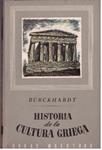 HISTORIA DE LA CULTURA GRIEGA | 9999900225532 | Burckhardt, Jacob. | Llibres de Companyia - Libros de segunda mano Barcelona