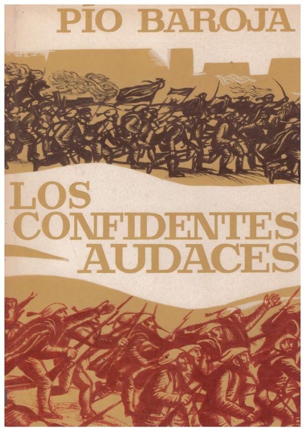 LOS CONFIDENTES AUDACES: Memorias de un hombre de acción | 9999900128604 | Baroja, Pío | Llibres de Companyia - Libros de segunda mano Barcelona