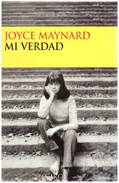 MI VERDAD | 9999900233193 | Maynard, Joyce | Llibres de Companyia - Libros de segunda mano Barcelona