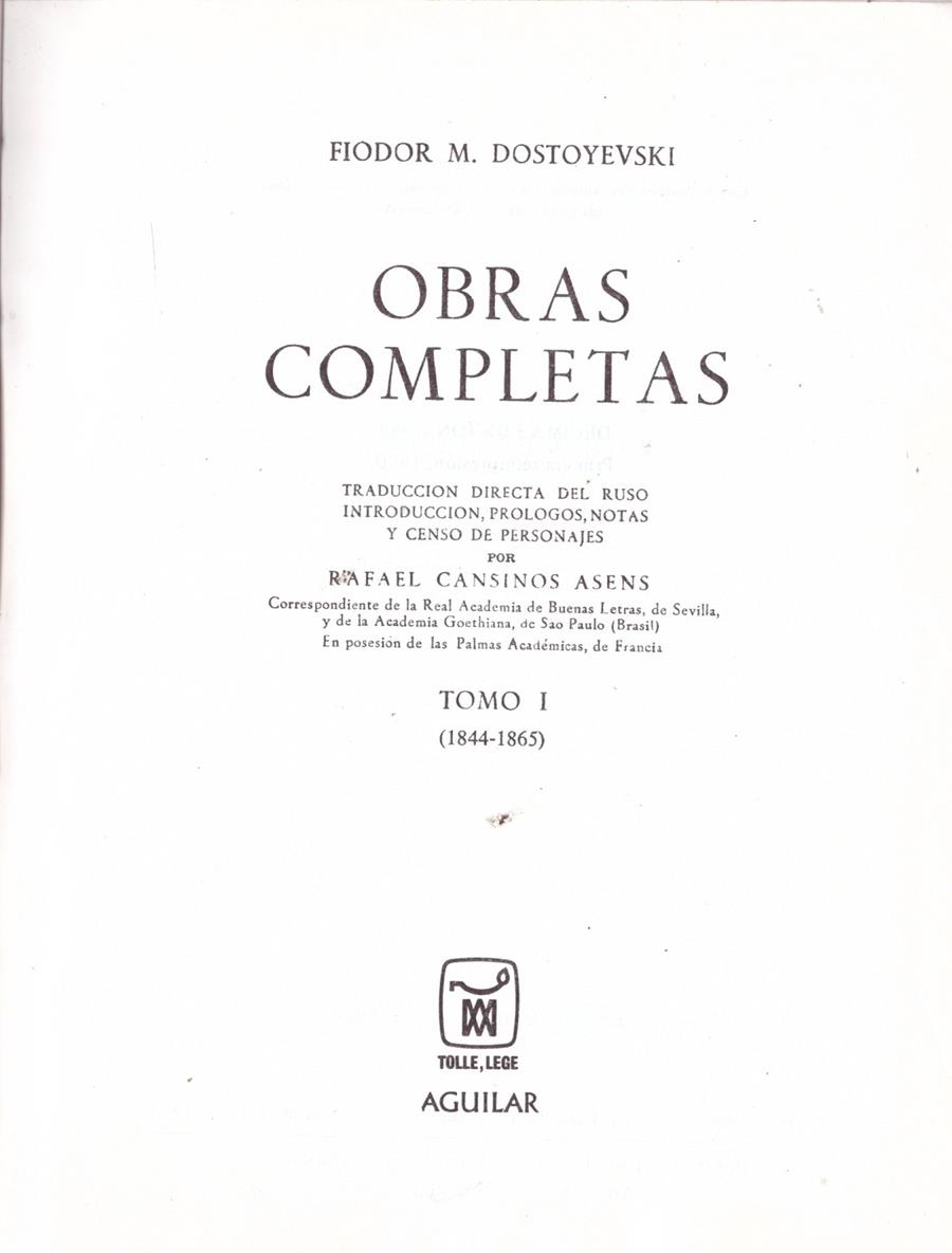 OBRAS COMPLETAS. Tomo I | 9999900011180 | Dostoyevski, Fiodor | Llibres de Companyia - Libros de segunda mano Barcelona