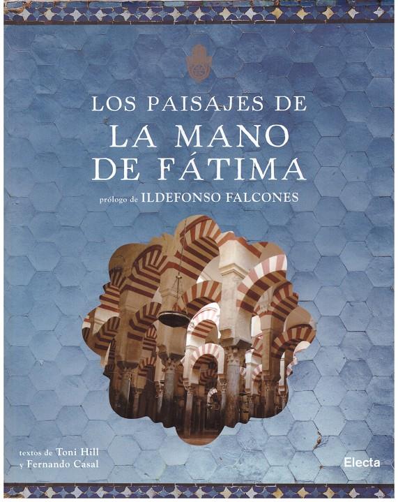 LOS PAISAJES DE LA MANO DE FATIMA | 9999900180749 | Hill Gumbao, Toni | Llibres de Companyia - Libros de segunda mano Barcelona