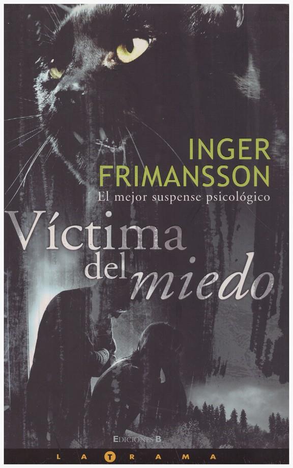 VICTIMA DEL MIEDO | 9999900192407 | Frimansson, Inger | Llibres de Companyia - Libros de segunda mano Barcelona