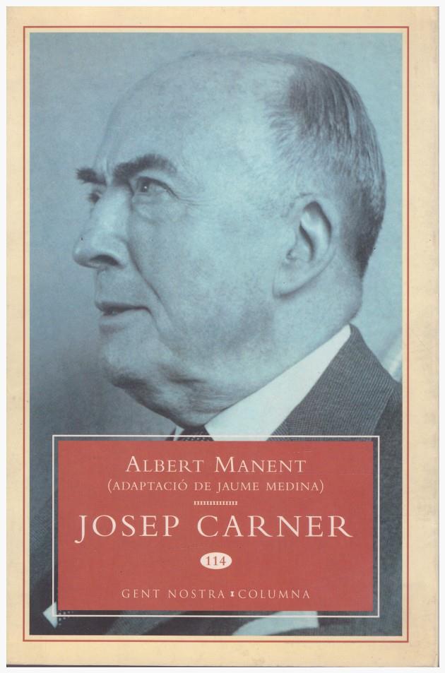 JOSEP CARNER | 9999900129663 | Manent, Albert | Llibres de Companyia - Libros de segunda mano Barcelona