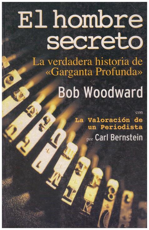 EL HOMBRE SECRETO | 9999900065169 | Woodward, Bob | Llibres de Companyia - Libros de segunda mano Barcelona