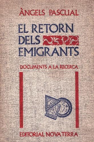 EL RETORN DELS EMIGRANTS | 9999900125931 | Pascual, Ángels | Llibres de Companyia - Libros de segunda mano Barcelona