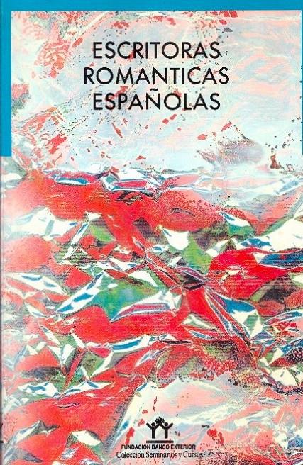 ESCRITORAS ROMANTICAS ESPAÑOLAS | 9999900232875 | Varios Autores. | Llibres de Companyia - Libros de segunda mano Barcelona