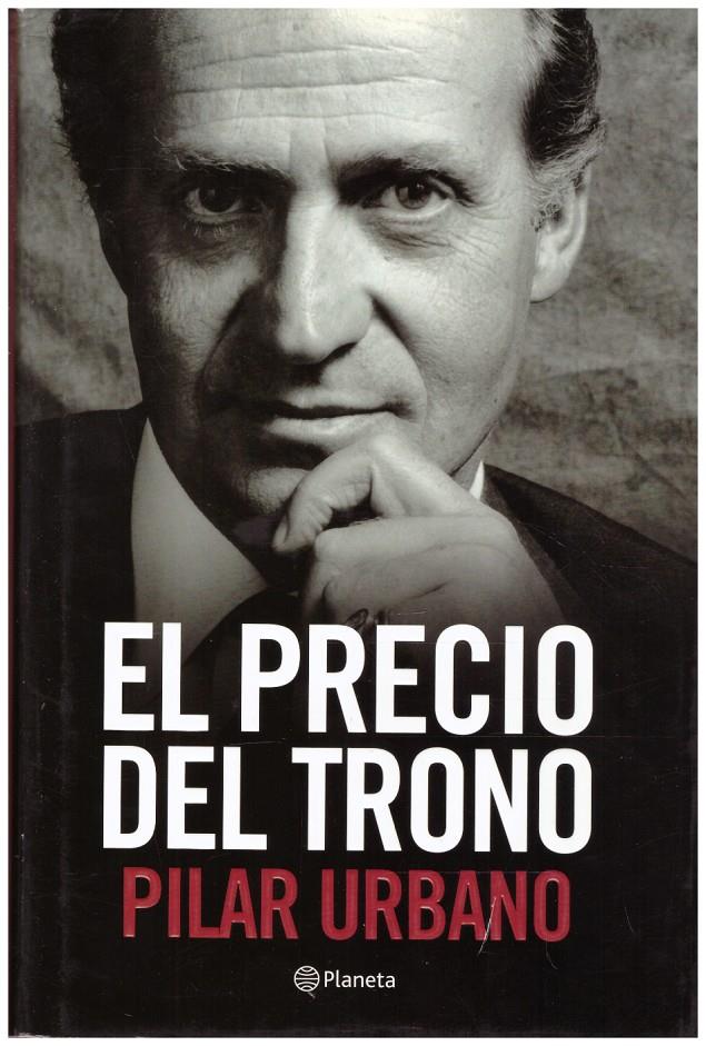 EL PRECIO DEL TRONO | 9999900216950 | Urbano, Pilar | Llibres de Companyia - Libros de segunda mano Barcelona