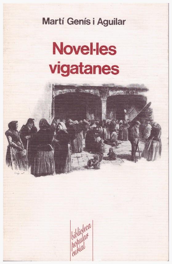 NOVEL·LES VIGATANES | 9999900202304 | Genís i Aguilar, Martí | Llibres de Companyia - Libros de segunda mano Barcelona