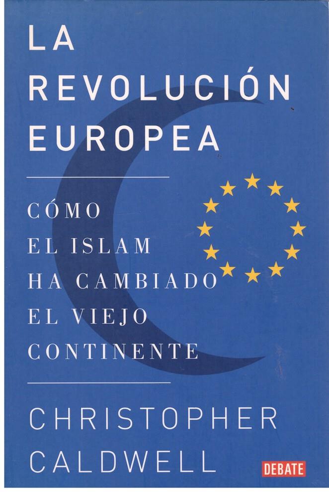 LA REVOLUCION EUROPEA | 9999900177497 | CALDWELL,CHRISTOPHER | Llibres de Companyia - Libros de segunda mano Barcelona