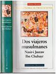 DOS VIAJEROS MUSULMANES | 9999900224580 | Jusraw Nasir-i; Ibn Chubayr | Llibres de Companyia - Libros de segunda mano Barcelona