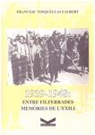 1939-1948: ENTRE FILFERRADES  | 9999900187632 | Tosquellas i Albert, Francesc | Llibres de Companyia - Libros de segunda mano Barcelona