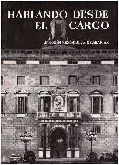 HABLANDO DESDE EL CARGO | 9999900103120 | Buxó-Dulce de Abaigar, Joaquín | Llibres de Companyia - Libros de segunda mano Barcelona