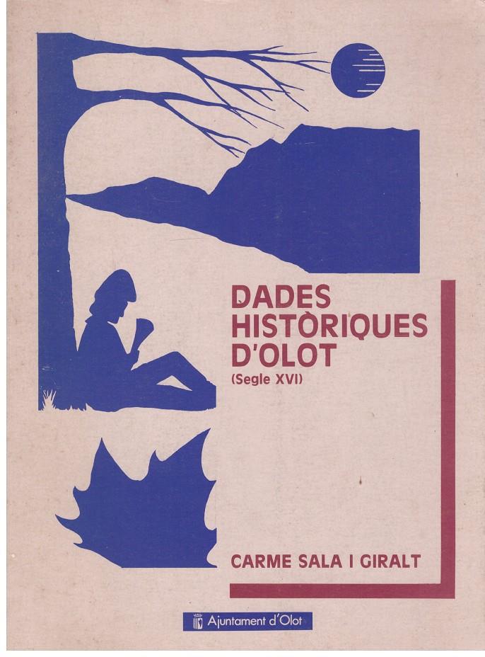 DADES HISTORIQUES D'OLOT (SEGLE XVI) | 9999900203011 | Sala, Giralt Carme | Llibres de Companyia - Libros de segunda mano Barcelona