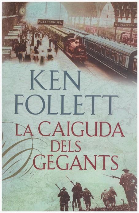 LA CAIGUDA DELS GEGANTS | 9999900192292 | Follett, Ken | Llibres de Companyia - Libros de segunda mano Barcelona