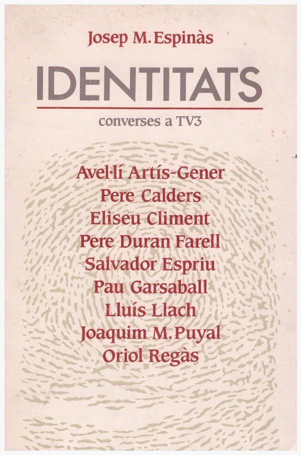 IDENTITATS | 9999900131864 | Espinàs, Josep M | Llibres de Companyia - Libros de segunda mano Barcelona