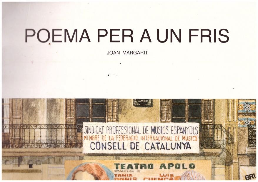 POEMA PER A UN FRIS | 9999900210910 | Margarit, Joan | Llibres de Companyia - Libros de segunda mano Barcelona