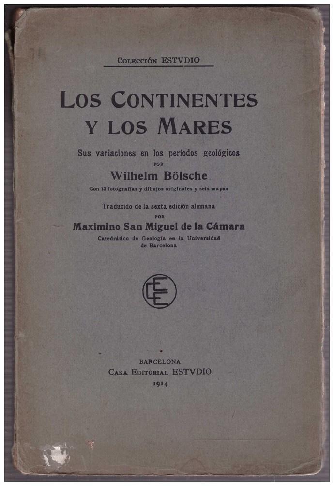 LOS CONTINENTES Y LOS MARES | 9999900212891 | Bölsche, Wilheim | Llibres de Companyia - Libros de segunda mano Barcelona