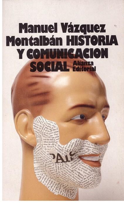 HISTORIA Y COMUNICACION SOCIAL | 9999900171020 | VÀZQUEZ MONTALBÁN, MANUEL | Llibres de Companyia - Libros de segunda mano Barcelona