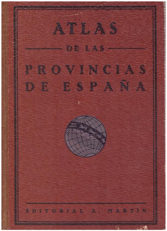 ATLAS DE LAS PROVINCIAS DE ESPAÑA. ATLAS GEOGRÁFICO DE ESPAÑA | 9999900098648 | Llibres de Companyia - Libros de segunda mano Barcelona