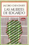 LAS MUERTES DE EDGARDO | 9999900229332 | Chencinsky, Jacobo | Llibres de Companyia - Libros de segunda mano Barcelona