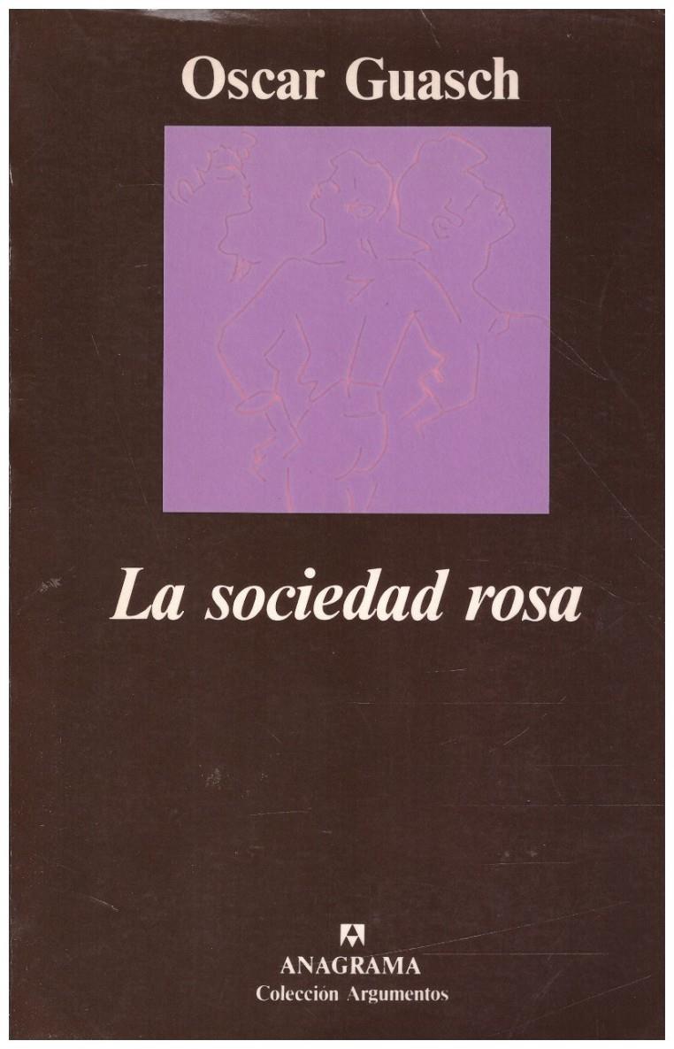 LA SOCIEDAD ROSA | 9999900223224 | Guasch, Oscar | Llibres de Companyia - Libros de segunda mano Barcelona