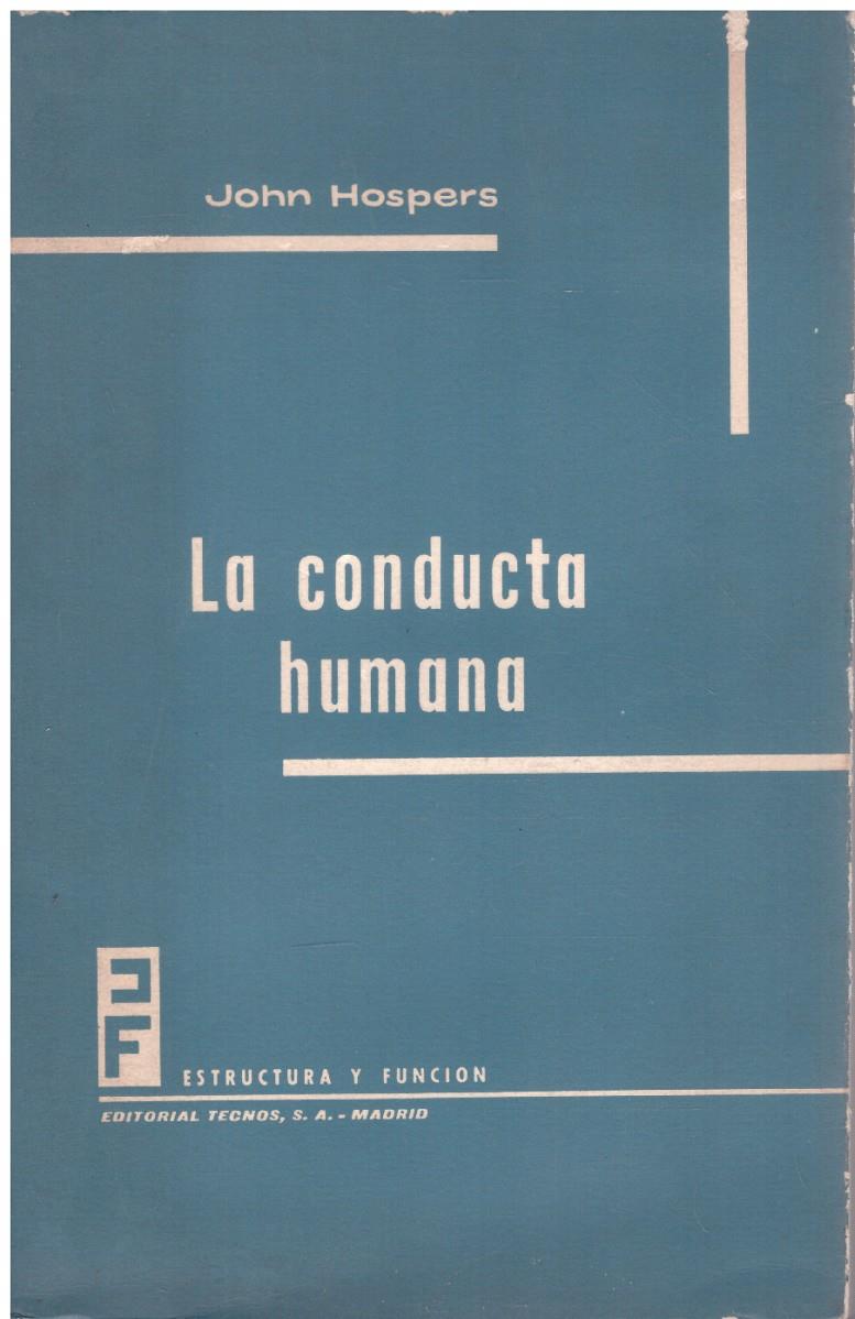 LA CONDUCTA HUMANA | 9999900216288 | Hospers, John | Llibres de Companyia - Libros de segunda mano Barcelona