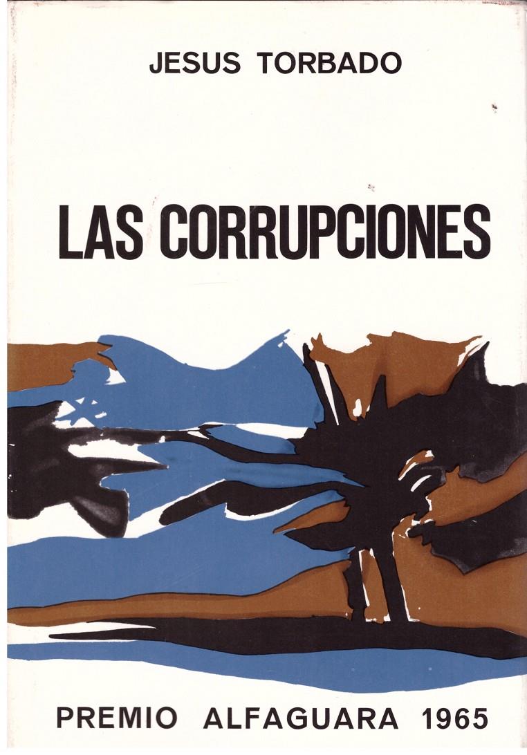 LAS CORRUPCIONES | 9999900173772 | TORBADO, JESUS | Llibres de Companyia - Libros de segunda mano Barcelona