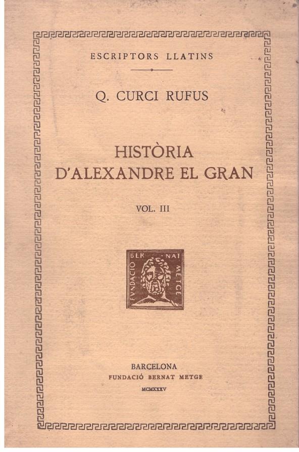 HISTÓRIA D'ALEXANDRE EL GRAN | 9999900009507 | Curci Rufus, Q | Llibres de Companyia - Libros de segunda mano Barcelona