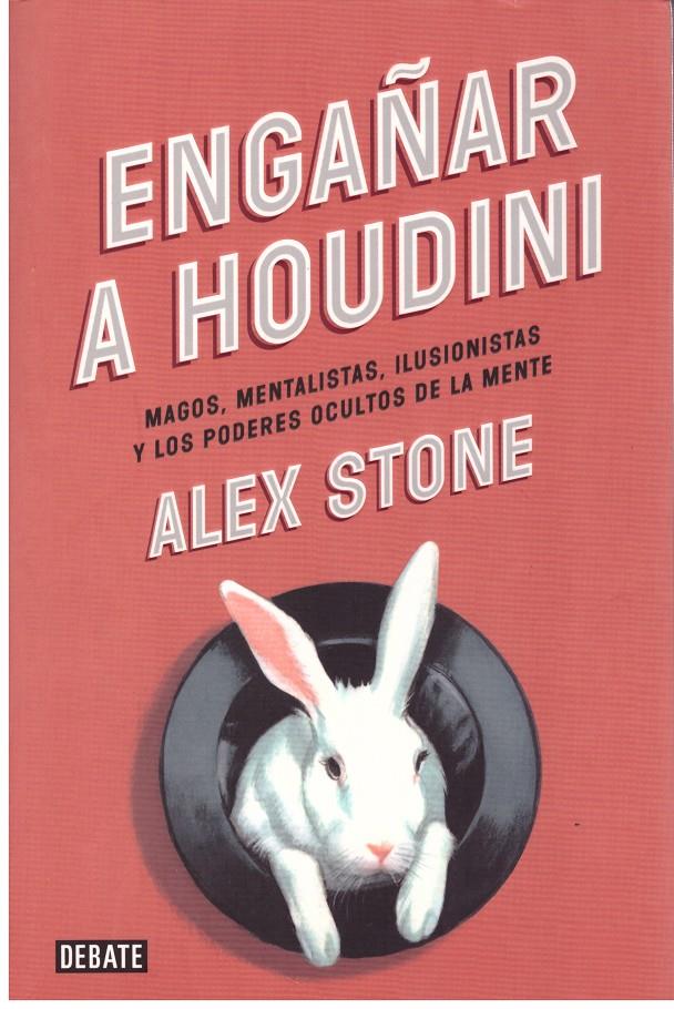 Engañar a Houdini | 9999900188165 | STONE, ALEX | Llibres de Companyia - Libros de segunda mano Barcelona