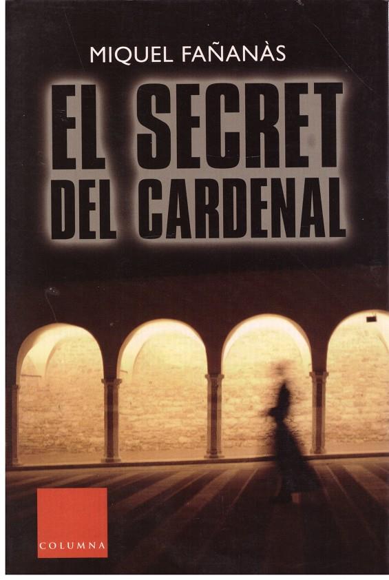 El secret del Cardenal | 9999900194012 | Fañanàs, Miquel | Llibres de Companyia - Libros de segunda mano Barcelona