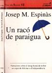 UN RACÓ DE PARAIGUA | 9999900227611 | Espinàs, Josep Mª | Llibres de Companyia - Libros de segunda mano Barcelona