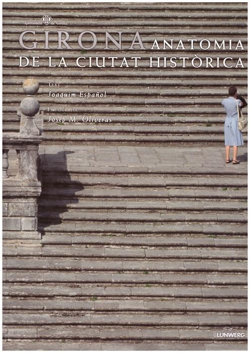 Girona, anatomía de la ciutat històrica | 9999900198058 | Español Llorens, Joaquim | Llibres de Companyia - Libros de segunda mano Barcelona