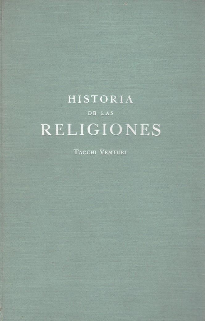 HISTORIA DE LAS RELIGIONES.  3 TOMOS | 9999900221114 | Tacchi Venturi, Pedro | Llibres de Companyia - Libros de segunda mano Barcelona