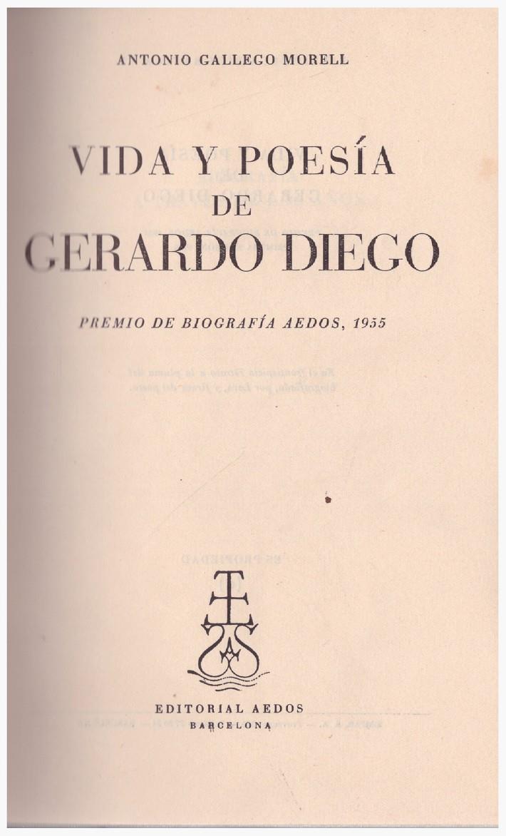 VIDA Y POESÍA DE GERARDO DIEGO | 9999900131062 | Gallego Morell, Antonio | Llibres de Companyia - Libros de segunda mano Barcelona