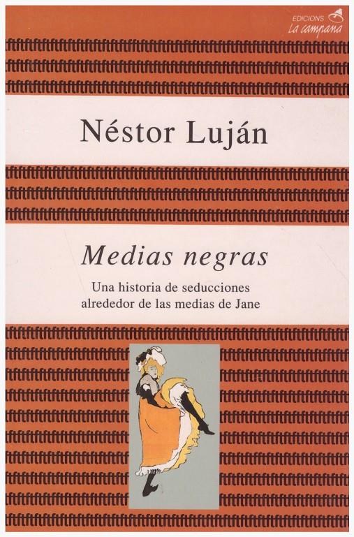 MEDIAS NEGRAS | 9999900115925 | Luján, Néstor | Llibres de Companyia - Libros de segunda mano Barcelona