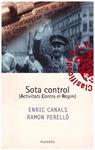 SOTA CONTROL | 9999900062243 | Canal, Enric; Ramon Perelló | Llibres de Companyia - Libros de segunda mano Barcelona