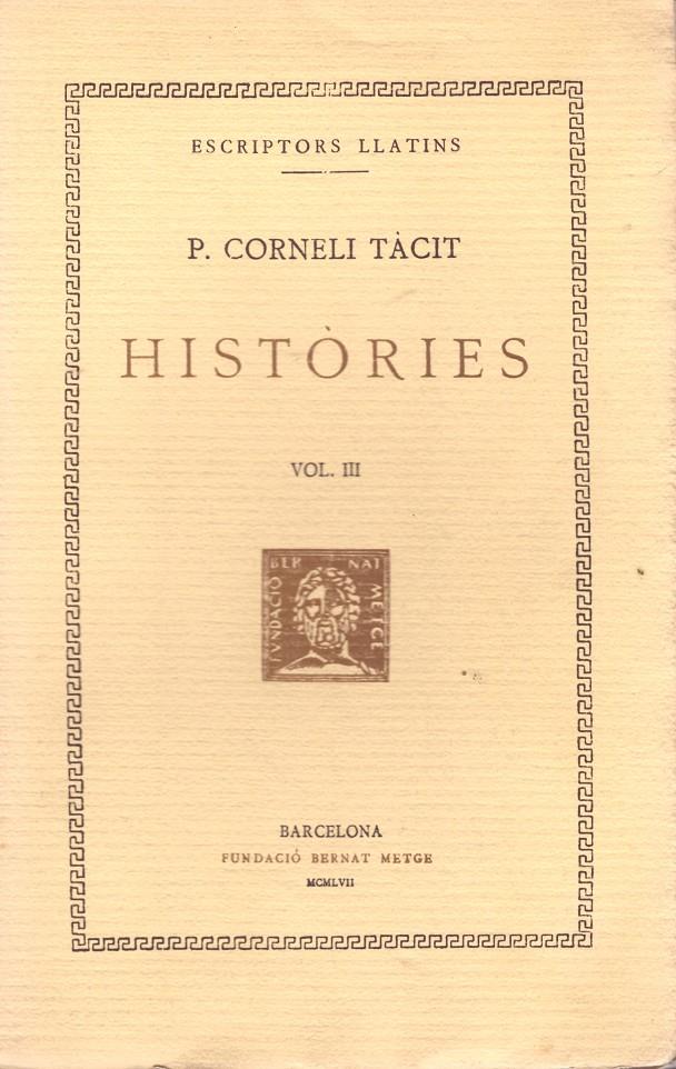 HISTORIES, vol. III | 9999900007589 | Tàcit, P. Corneli  | Llibres de Companyia - Libros de segunda mano Barcelona