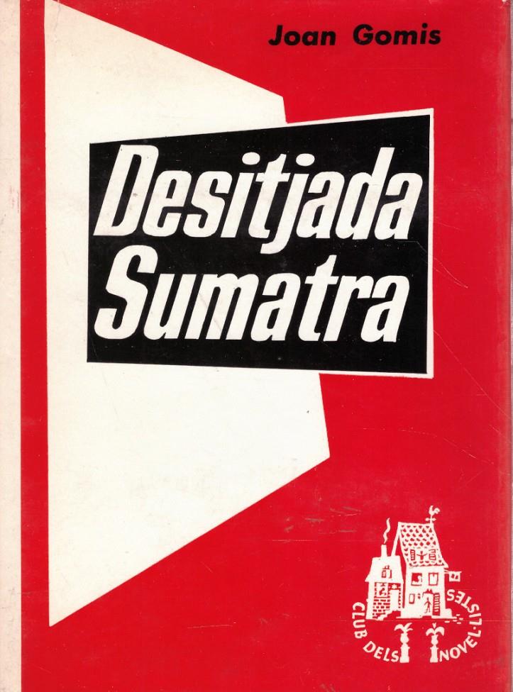 DESITJADA SUMATRA | 9999900219029 | Gomis, Joan | Llibres de Companyia - Libros de segunda mano Barcelona