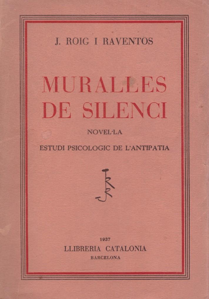 MURALLES DEL SILENCI | 9999900128574 | Roig i Raventós, Josep | Llibres de Companyia - Libros de segunda mano Barcelona