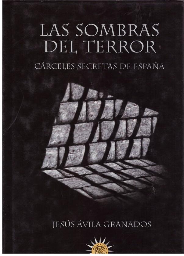 LAS SOMBRAS DEL TERROR | 9999900177473 | Ävila, Granados Jesus | Llibres de Companyia - Libros de segunda mano Barcelona