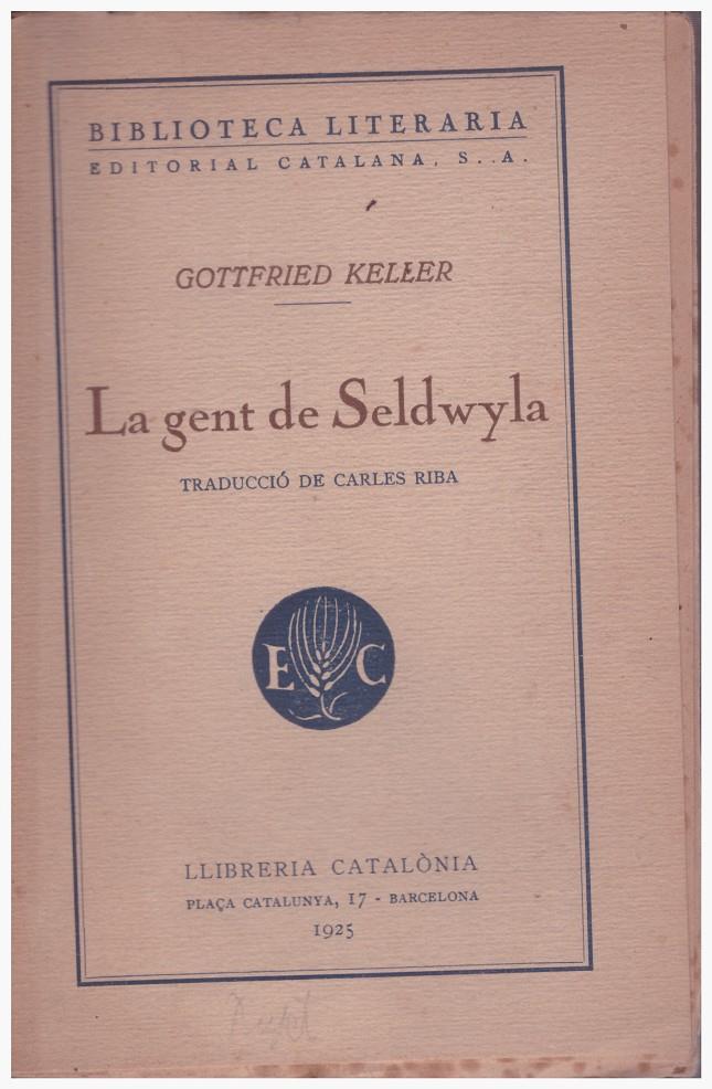 LA GENT DE SELDWYLA | 9999900114546 | Keller, Gottfried | Llibres de Companyia - Libros de segunda mano Barcelona