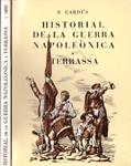 HISTORIAL DE LA GUERRA NAPOLEÒNICA A TERRASSA | 9999900232417 | Cardús, S | Llibres de Companyia - Libros de segunda mano Barcelona