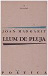 LLUM DE PLUJA | 9999900226676 | Margarit, Joan | Llibres de Companyia - Libros de segunda mano Barcelona