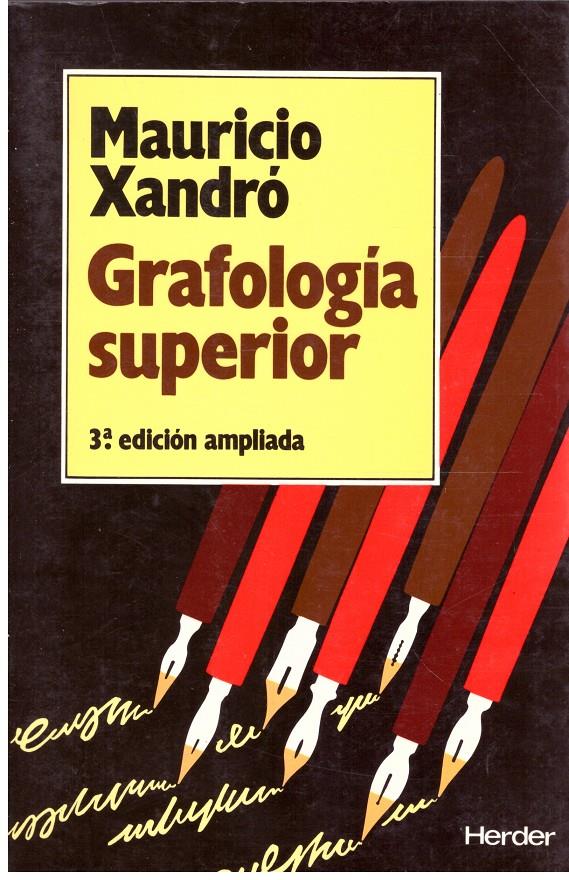 GRAFOLOGIA SUPERIOR | 9999900204896 | Mauricio, Xandrò | Llibres de Companyia - Libros de segunda mano Barcelona