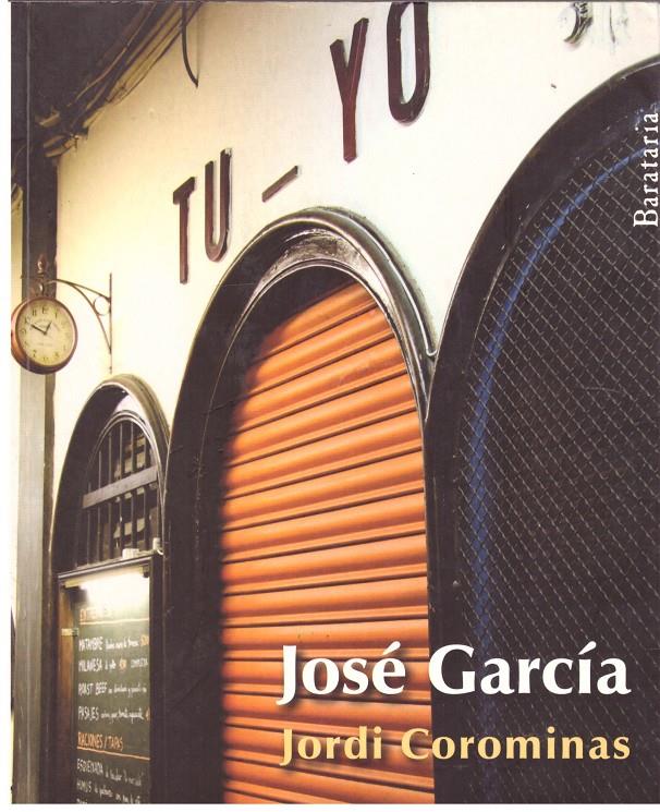 JOSÉ GARCÍA | 9999900186307 | Corominas, Jordi | Llibres de Companyia - Libros de segunda mano Barcelona