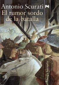 EL RUMOR SORDO DE LA BATALLA | 9999900182439 | Scurati, Antonio | Llibres de Companyia - Libros de segunda mano Barcelona