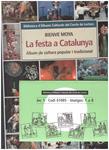 LA FESTA A CATALUNYA. Àlbum de cultura popular i tradicional | 9999900011678 | Moya, Bienve | Llibres de Companyia - Libros de segunda mano Barcelona