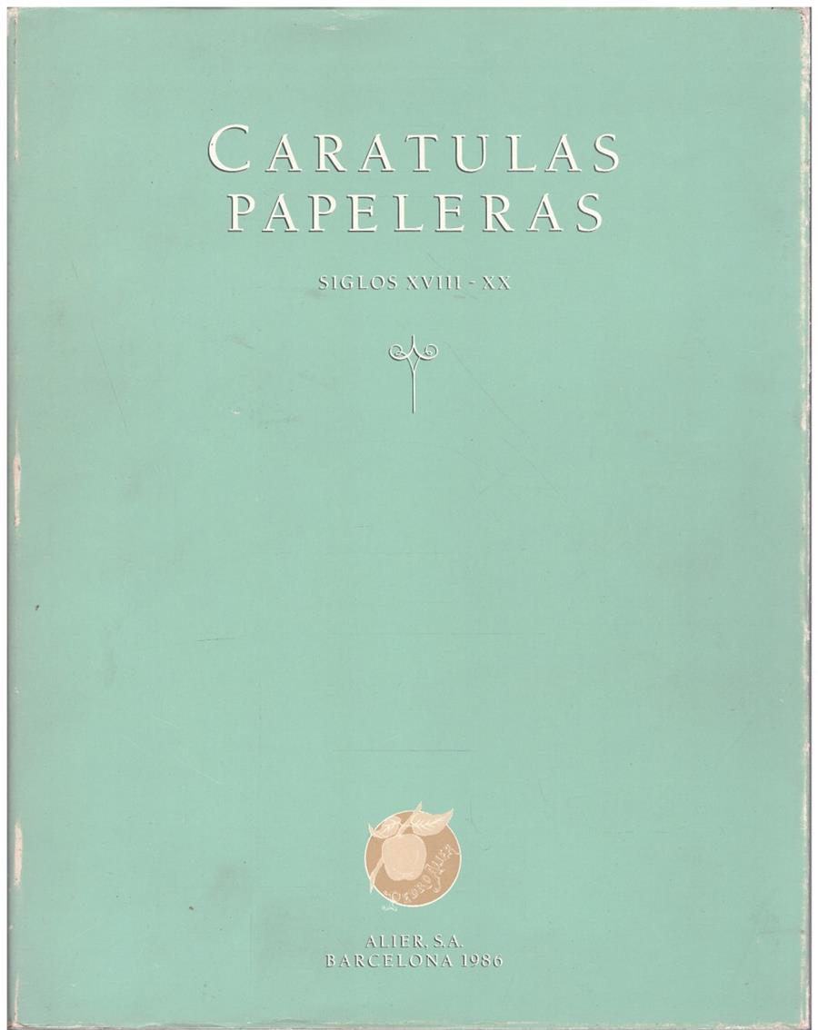 CARATULAS PAPELERAS | 9999900216158 | ALIER DE SANPERA, PEDRO.VICTÒRIA RABAL I MAROLA.ISABEL GAIG I CURIEL | Llibres de Companyia - Libros de segunda mano Barcelona