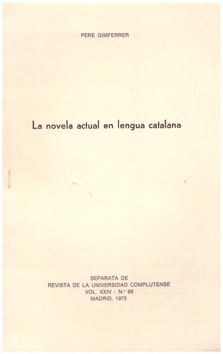 LA NOVELA ACTUAL EN LENGUA CATALANA | 9999900231403 | Gimferrer, Pere | Llibres de Companyia - Libros de segunda mano Barcelona